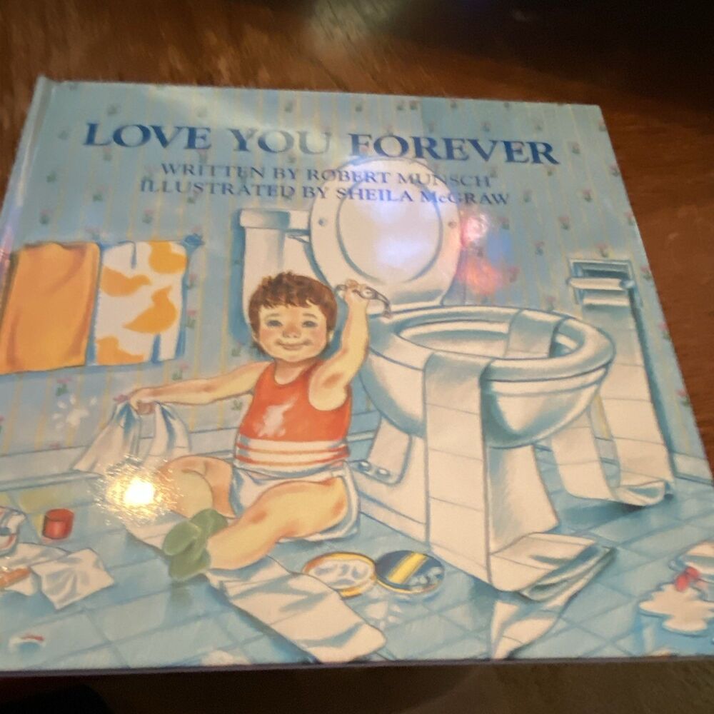 Love You Forever (A Firefly Book) Robert Munsch 1995 Hardcover Illustrated